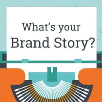 What's your brand story